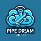 Pipe Dream Jobs